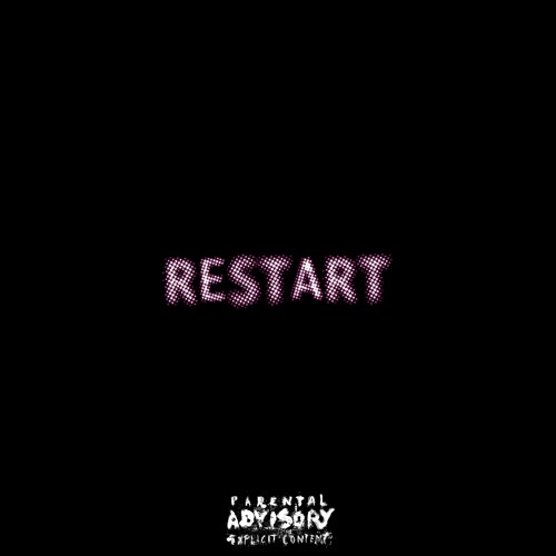 RESTART (Prod By Click Clack)