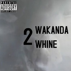 Wakanda Whine 2 - Dj Potential