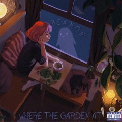 BEAMON - Where The Garden At (produced by yung star rod)