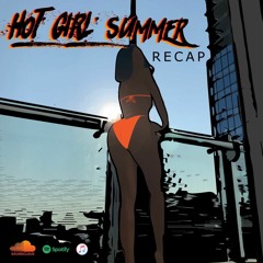 Hot Girl Summer Recap Ft. Megan Thee Stallion, Cardi B, City Girls, Saweetie & More