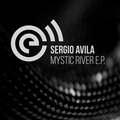 Sergio Avila - Mystic River (Original Mix) by ECR2