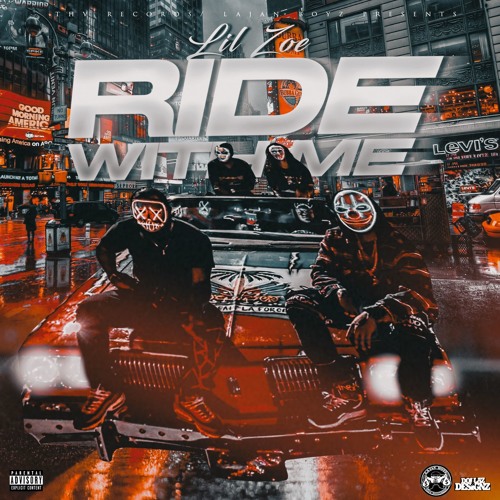 LIL ZOE "RIDE WITH ME"