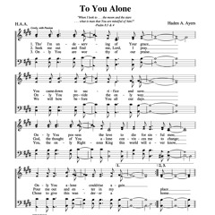 To You Alone - Haden A. Ayers