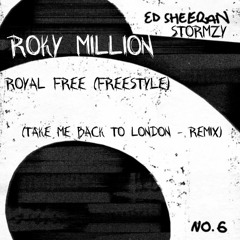 Roky Million - Royal Free Freestyle (ED SHEERAN STORMZY - TAKE ME BACK TO LONDON REMIX)