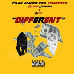 Roscoe Jaynkins Ft. Fetti - Different