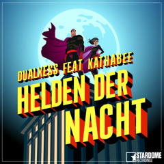 Helden der Nacht (feat. Kathabee) [Radio Edit]