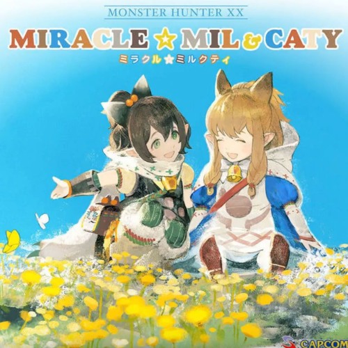 Proof Of A Hero ~ Miracle Mil&Caty (MHXX)
