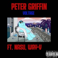 PETER GRIFFIN X NA$U X WAY-V prod. XRMANI