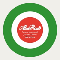 Alex Rossi Tutto va bene Plaisir de France remix [PRECISE MASTER] 320KBPS MP3