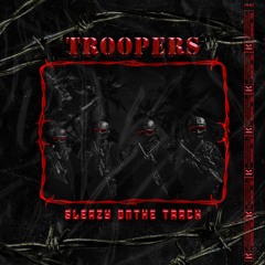 troopers(prod. eddxxie)