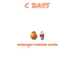 C BASS - Orange Cream Soda (Prod. SZN)