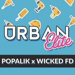 Popalik X Wicked FD - Don Dubai (UE EXCLUSIVE)