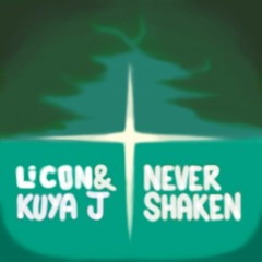 Kuya J & LiCon - Never Shaken (Prod. By MubzGotBeats)