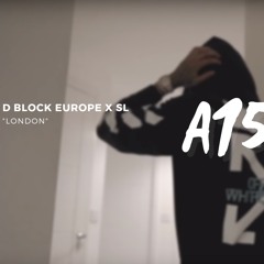 D Block Europe X SL | UK Rap Type Beat | "London" [Prod. A15]