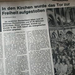 30 Jahre friedliche Revolution. 30 Jahre Mauerfall