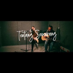 Tentang Seseorang - Anda (Cover) by The Macarons Project