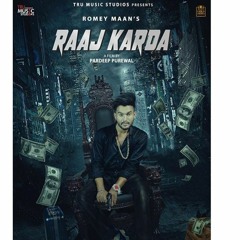 RAAJ KARDA  Romey Maan ¦ Latest Songs 2019 ¦ New Songs 2019 ¦ Tru Music Studios