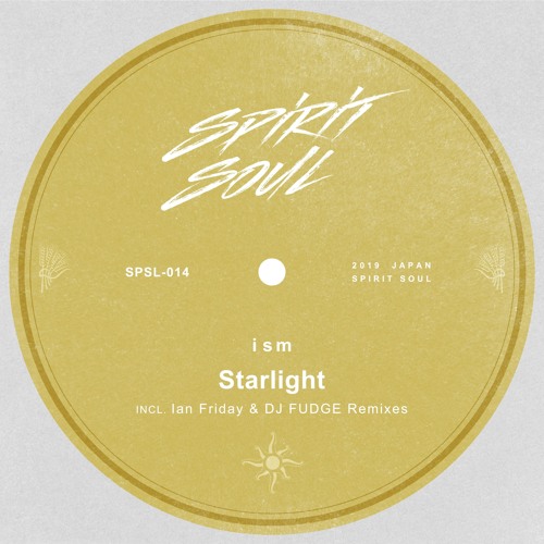 Ism - Starlight(DJ FUDGE REMIX)[snippet]