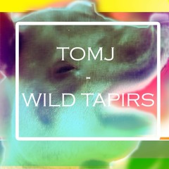 Tailored Tom - Wild Tapirs