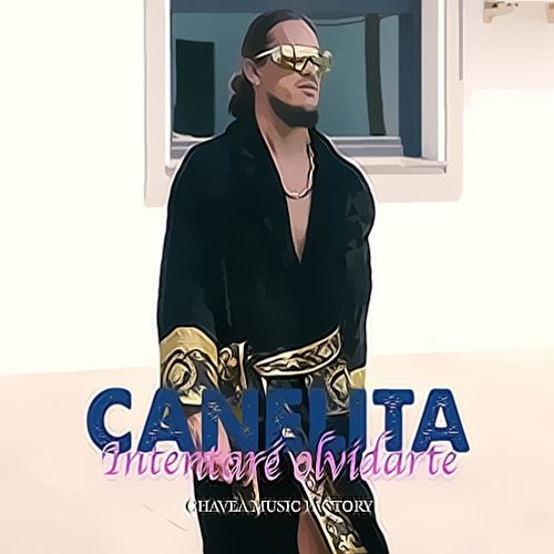 Canelita - Intentaré olvidarte (Dj Garci Rumbaton Edit)DESCARGA 320kbps
