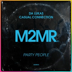 Casual Connection, Da Lukas - Party People **Buy Now**