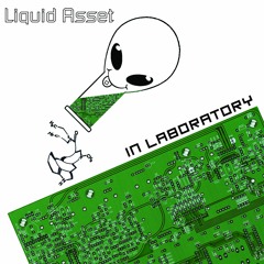 Schmer017 - Liquid Asset - In Laboratory - Preview