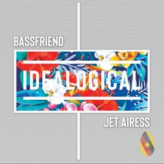 Idealogical feat. Jet Airess (Preview Edit)