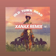 Lil Nas X - Old Town Road (XANAX REMIX)
