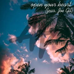 Open Your Heart (feat. Joe Gil)