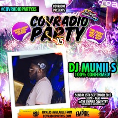 LIVE @ CovRadioPartyX5 || OLD/MID SCHOOL AFROBEATS SET || HOSTED BY @DJ_MUNIIS X @JAYNWOSISI
