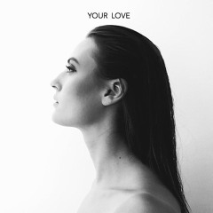 Your Love