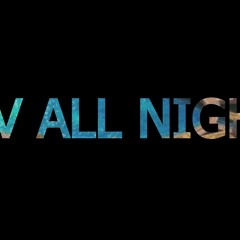 Luv All Night Official