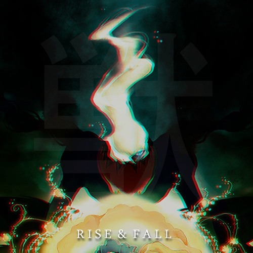 Rise and Fall.