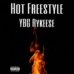 YBG Rykeese "Hot Freestyle"