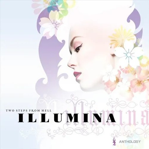Two Steps From Hell - Illumina Anthology