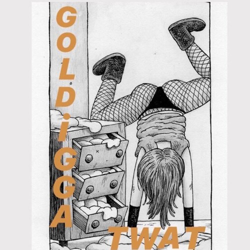 GoldDigga Twat
