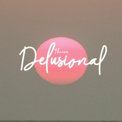 Delusional