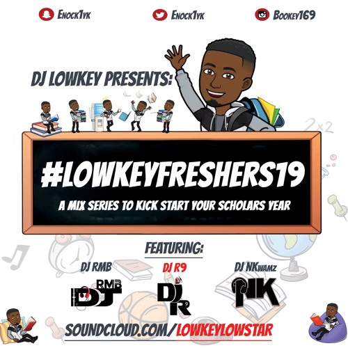 #LowkeyFreshers19 Afrobeats x French Afro Featuring DJ RMB | Snap @JustLowkz & @DJRMB_1