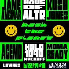 Hack The Planet 004:// Kush Jones