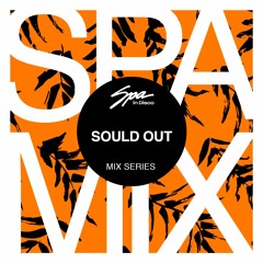 Spa In Disco - Artist 007 - SOULD OUT - Mix series