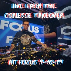 Live From the Coalesce Takeover at Focus 9-10-19