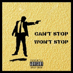 Can't Stop, Won't Stop - (Prod. By LCS)