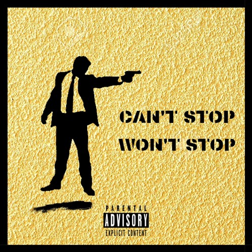 Can't Stop, Won't Stop - (Prod. By LCS)