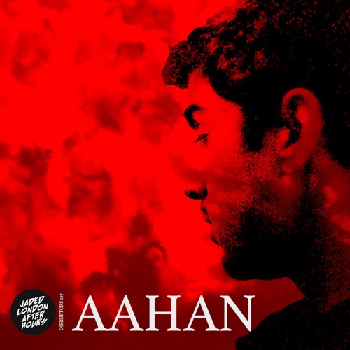 Jaded: Disruptors  - Aahan