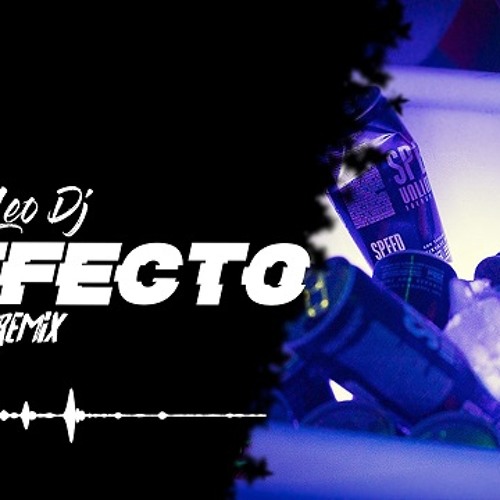 Stream EL EFECTO - Remix - Leo Dj (2019) (Rauw Alejandro) (Chencho  Corleone) by Leo Dj | Listen online for free on SoundCloud