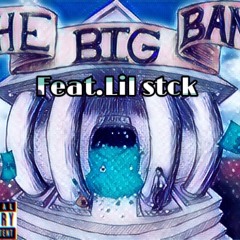 Big Bank (Feat.Lil stck)