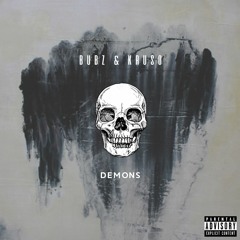 DEMONS feat. BUBZ
