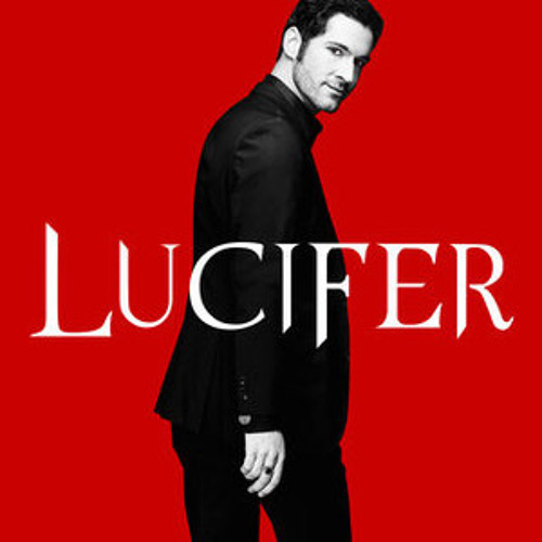 Stream User 849297280 | Listen to Lucifer OST | Original Soundtrack [All  Seasons: 1, 2, 3, 4] playlist online for free on SoundCloud