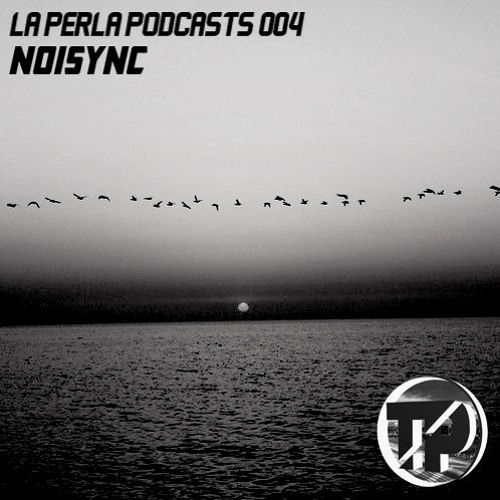 LA PERLA PODCASTS 004