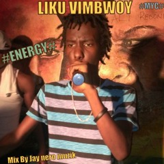 Liku VimBwoy [Mix.by Jay nero muzik]